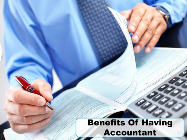 Benefits of Having Accountant