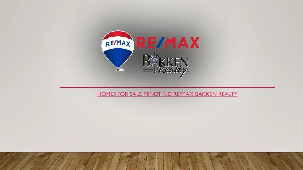 homes for sale minot nd re max bakken realty