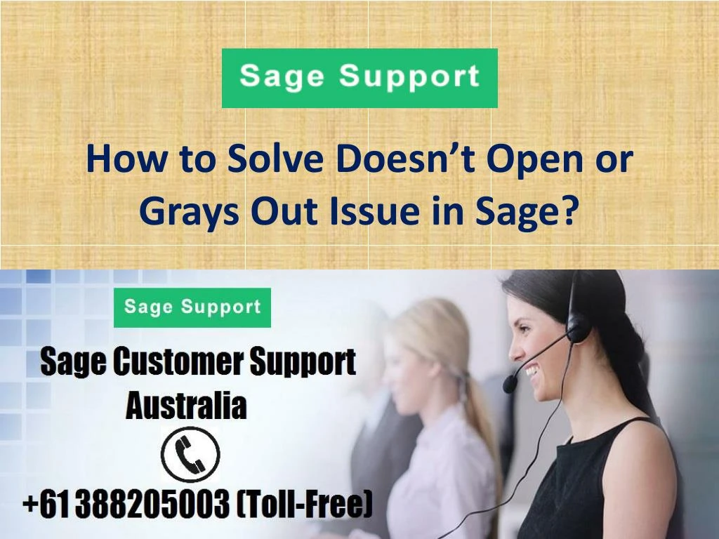 how to solve doesn t open or grays out issue in sage