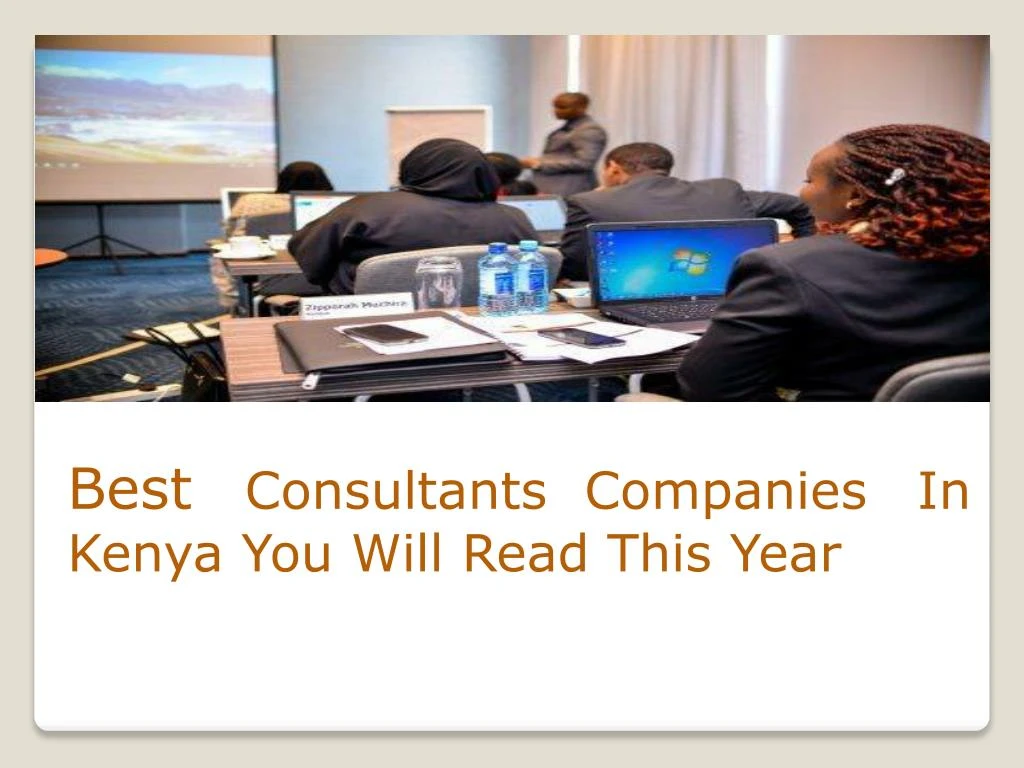 best consultants companies in kenya you will read this year
