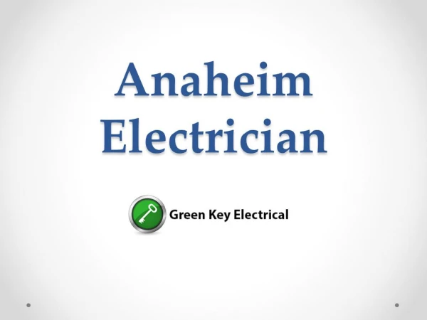 Anaheim Electrician
