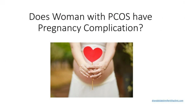 Does Woman with PCOS have Pregnancy Complication?