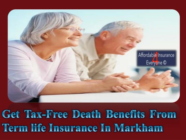 Get Tax-Free Death Benefits From Term life Insurance In Markham