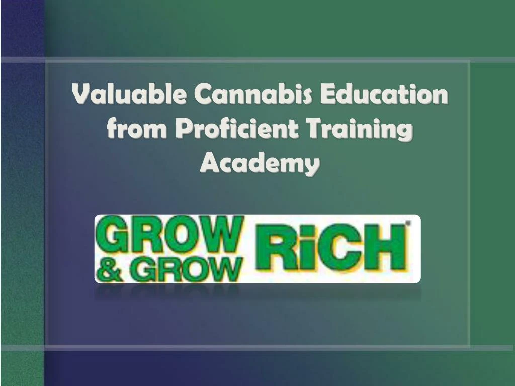 valuable cannabis education from proficient training academy