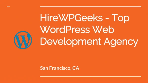 HireWPGeeks - Top WordPress Web Development Agency