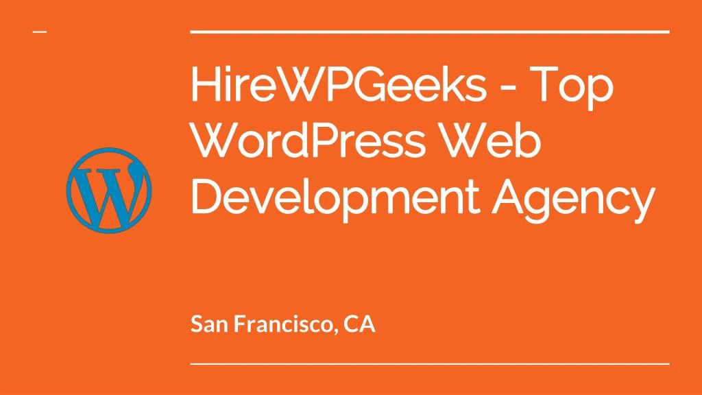 hirewpgeeks top wordpress web development agency