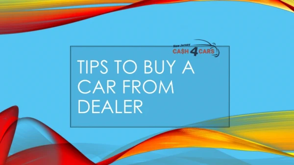 Tips To Buy A Car From Dealer