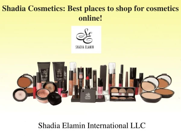 Shadia Cosmetics: Best places to shop for cosmetics online!