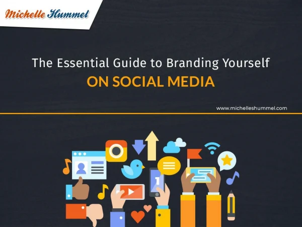 The Essential Guide to Branding Yourself on Social Media