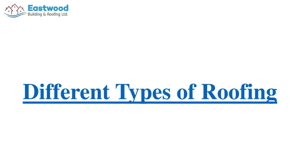 different types of roofing