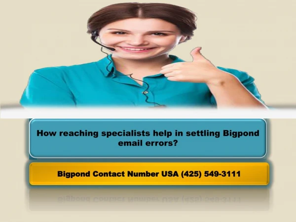 How reaching specialists help in settling Bigpond email errors?