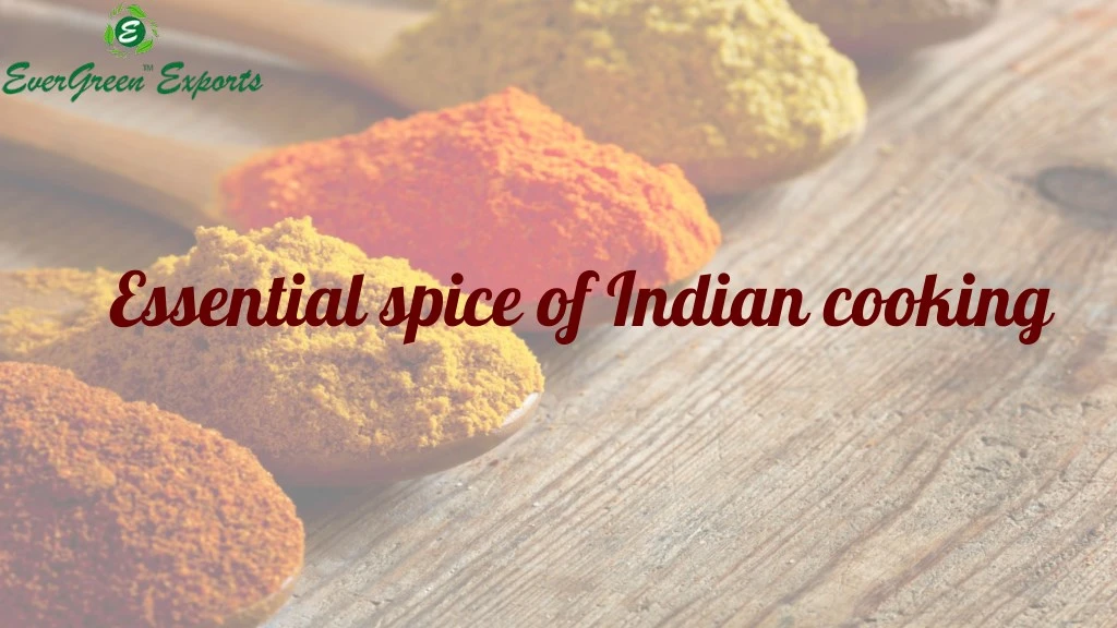 essential spice of indian cooking