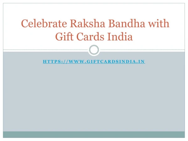 Celebrate Raksha Bandhan with Gift Cards India