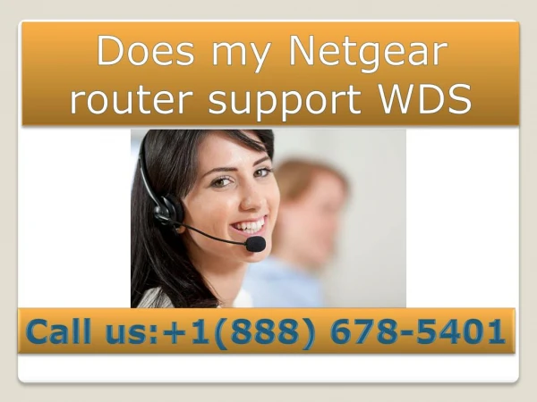 contact 888 678-5401 does netgear router support wds