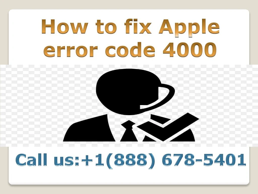 how to fix apple error code 4000