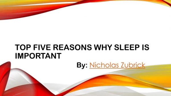Reasons to Take Proper Sleep by Nicholas Zubrick