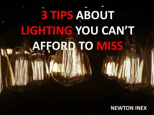 3 Tips about Lighting You can't afford to Miss