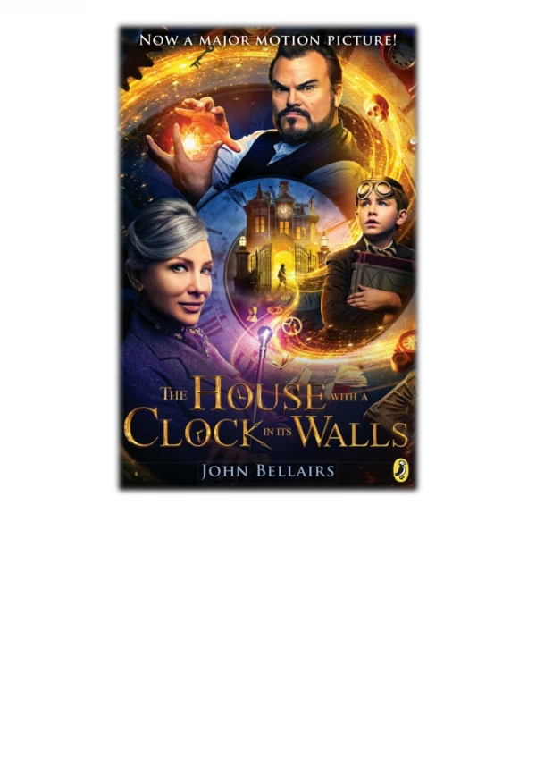 [PDF] Free Download The House with a Clock in Its Walls By John Bellairs