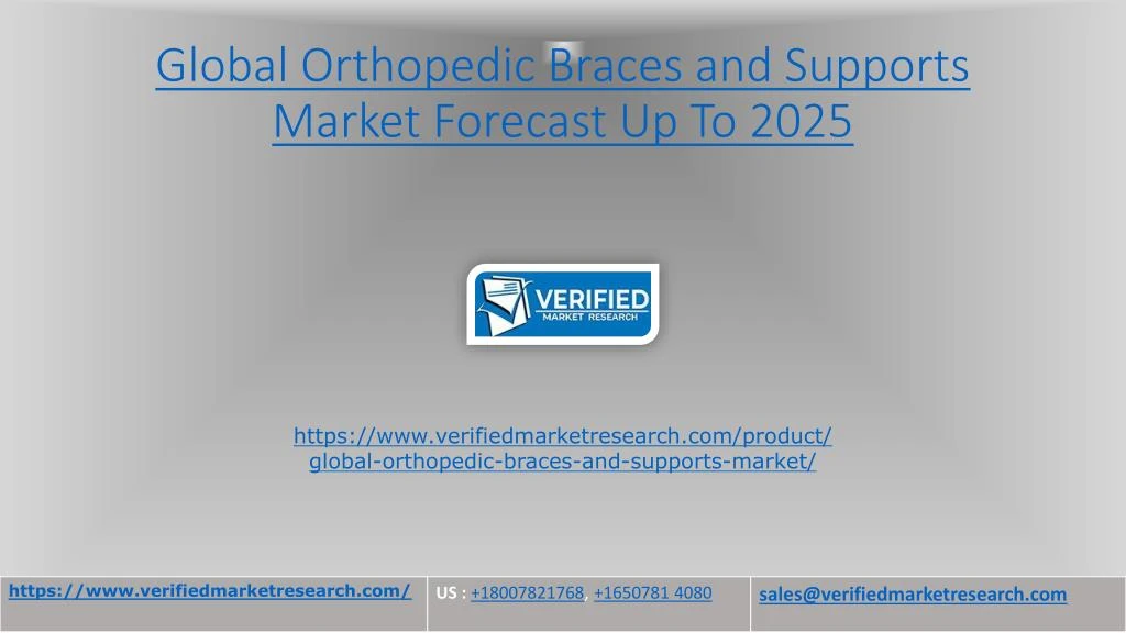 global orthopedic braces and supports market forecast up to 2025