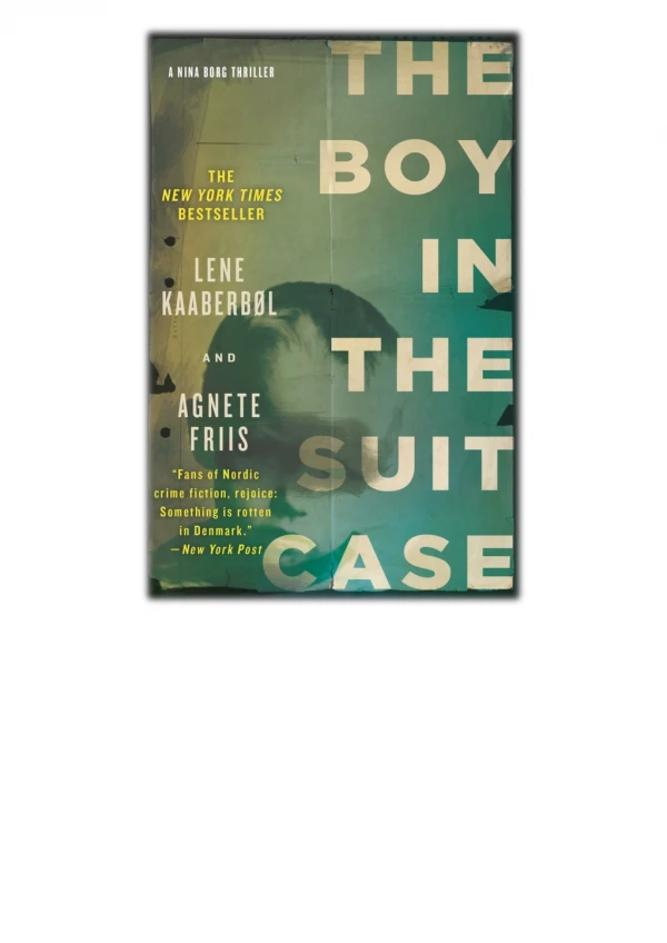 [PDF] Free Download The Boy in the Suitcase By Lene Kaaberbøl & Agnete Friis