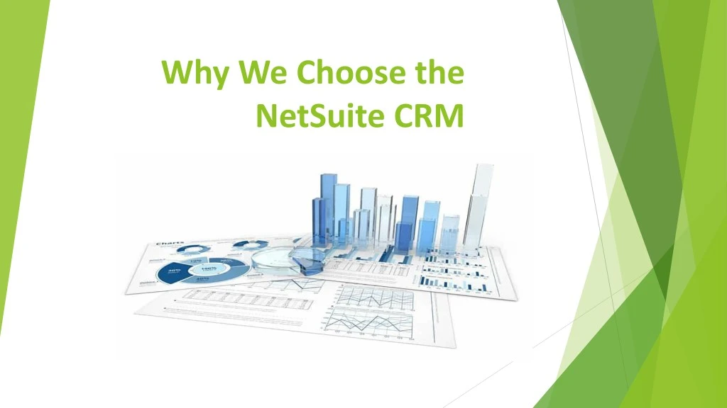 why we choose the netsuite crm