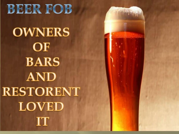 How beer fob can save your ounces of beer?