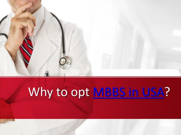 Why to opt MBBS in USA?
