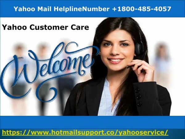 Yahoo Mail Live Support Number 1800-485-4057 yahoo phone Number