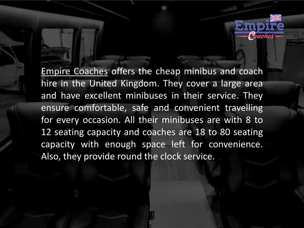 empire coaches offers the cheap minibus and coach