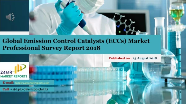Global Emission Control Catalysts (ECCs) Market Professional Survey Report 2018