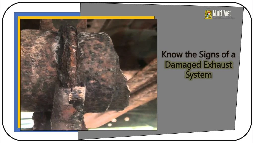 know the signs of a damaged exhaust system
