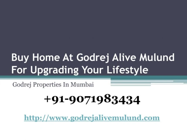 Buy Home At Godrej Alive Mulund For Upgrading Your Lifestyle