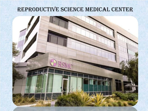 Best Fertility Center in San Diego | Reproductive Science Medical