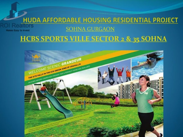 HCBS Sports ville HUda Affordable Housing Sector 2 & 35 Sohna Gurgaon-9266055508