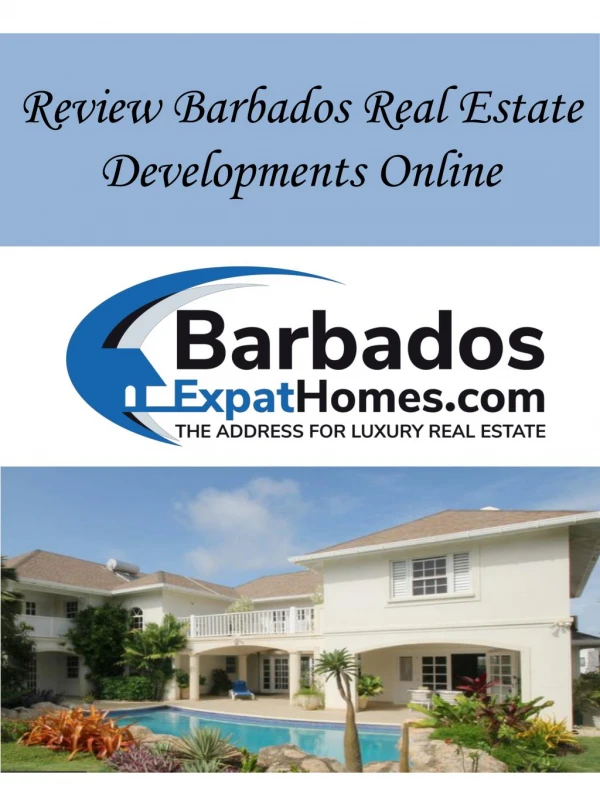 Review Barbados Real Estate Developments Online