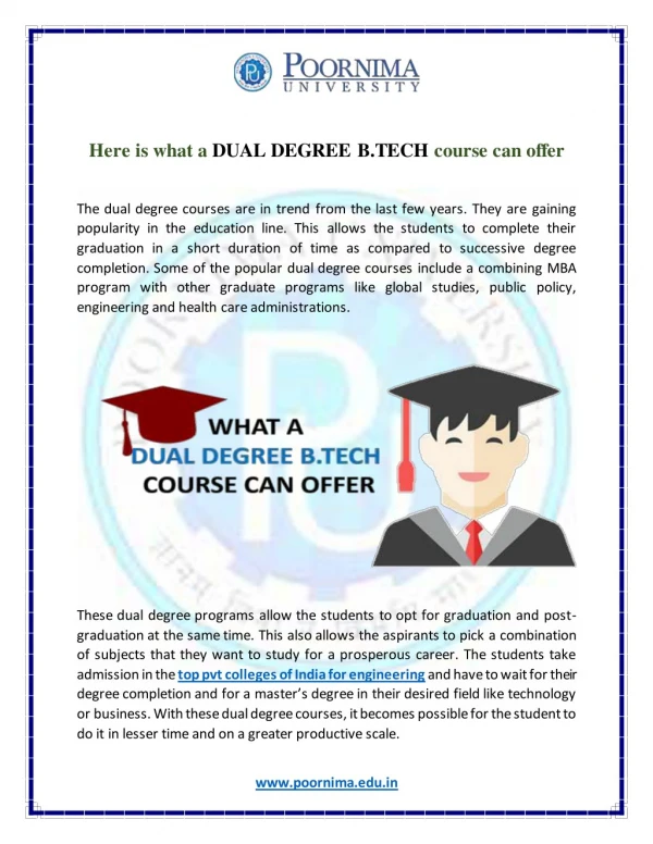 Here is what a DUAL DEGREE B.TECH course can offer