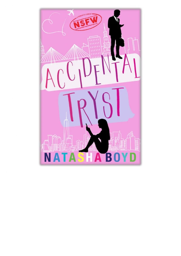 [PDF] Free Download Accidental Tryst By Natasha Boyd