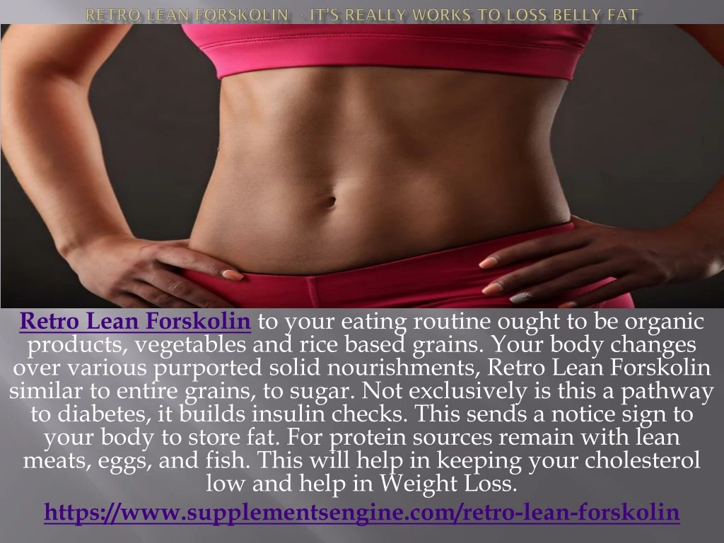 retro lean forskolin to your eating routine ought