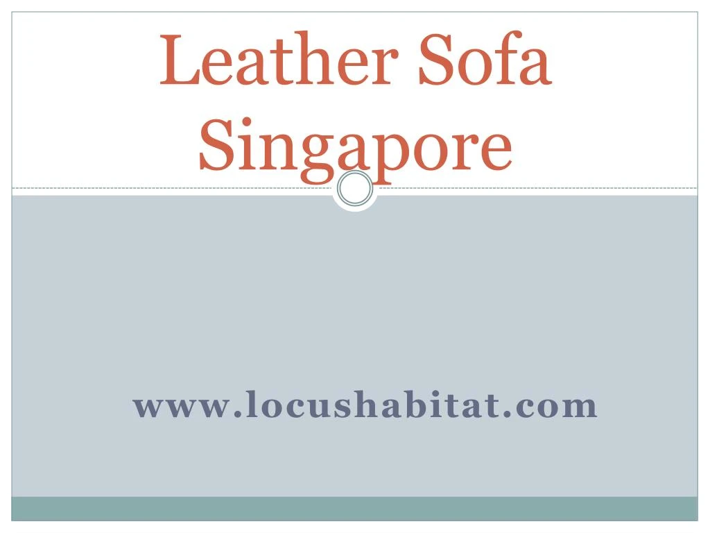leather sofa singapore