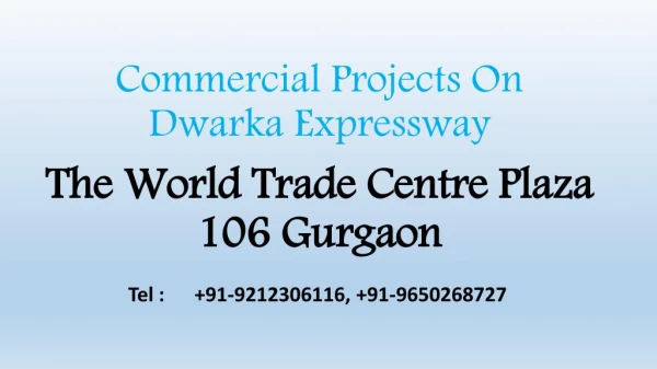 Commercial Projects On Dwarka Expressway
