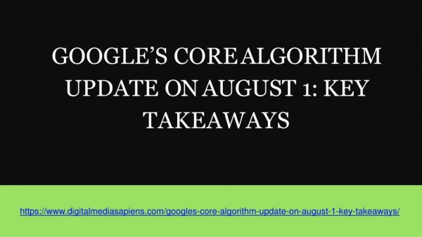 Google’s Core Algorithm Update on August 1: Key Takeaways