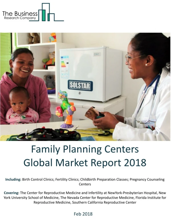 Family Planning Centers Global Market Report 2018