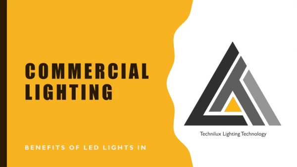 LED Lights Are Most Preferable In Commercial Lighting