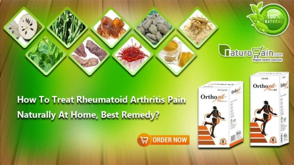How to Treat Rheumatoid Arthritis Pain Naturally at Home, Best Remedy?