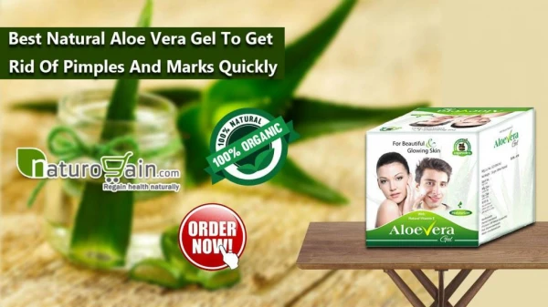 Best Natural Aloe Vera Gel to Get Rid of Pimples and Marks Quickly