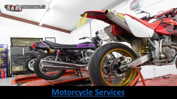 Motorcycle Services - S&D Motorcycles