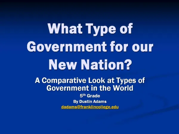 What Type of Government for our New Nation