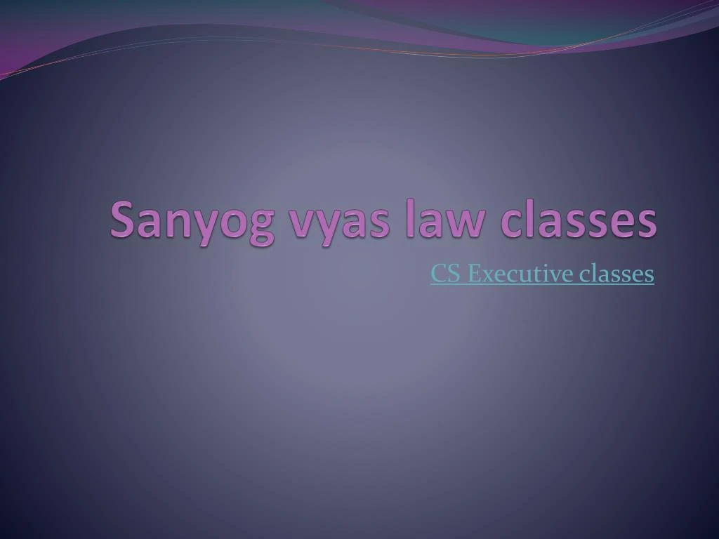 sanyog vyas law classes