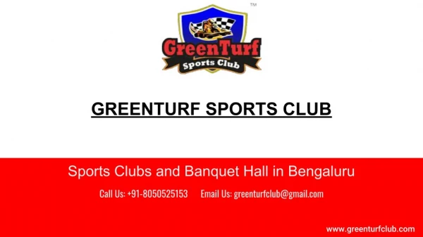 Sports Clubs and Banquet Hall in Bengaluru
