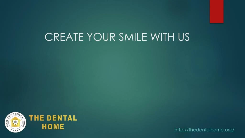 create your smile with us
